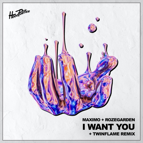 Maximo (US), Rozegarden - I Want You [HP177]